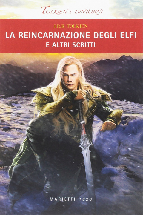 Kniha La reincarnazione degli elfi e altri scritti John R. R. Tolkien