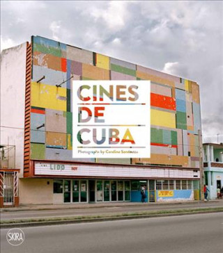 Buch Cines de Cuba Carolina Sandretto