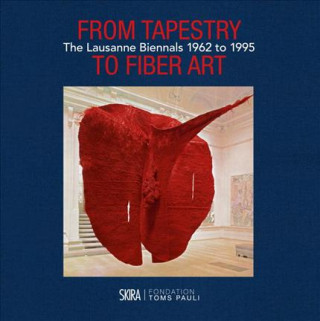 Könyv From Tapestry to Fiber Art Giselle Eberhard Cotton