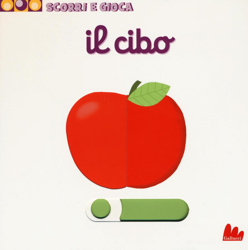 Carte Il cibo. Scorri e gioca Nathalie Choux