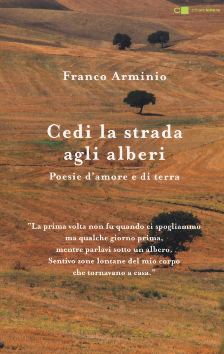 Carte Cedi la strada agli alberi Franco Arminio