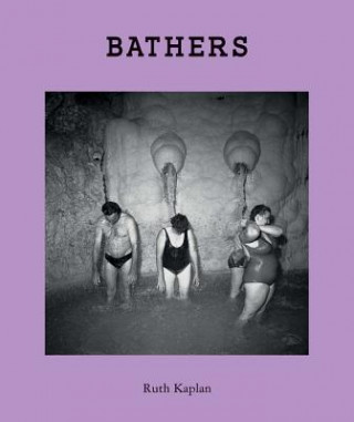 Książka Ruth Kaplan: Bathers Ruth Kaplan