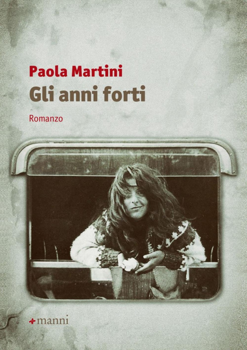 Kniha Gli anni forti Paola Martini