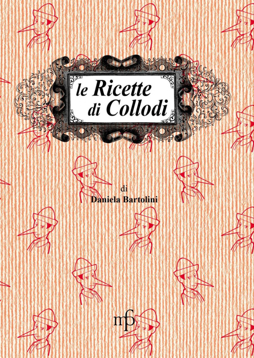 Carte Le ricette di Collodi Daniela Bartolini