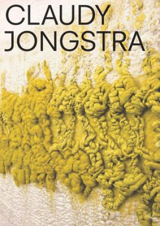 Livre Claudy Jongstra Claudy Jongstra