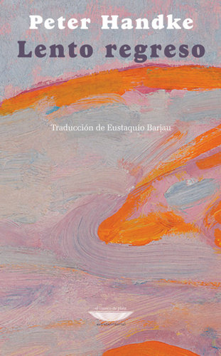 Boek Lento regreso HANDKE