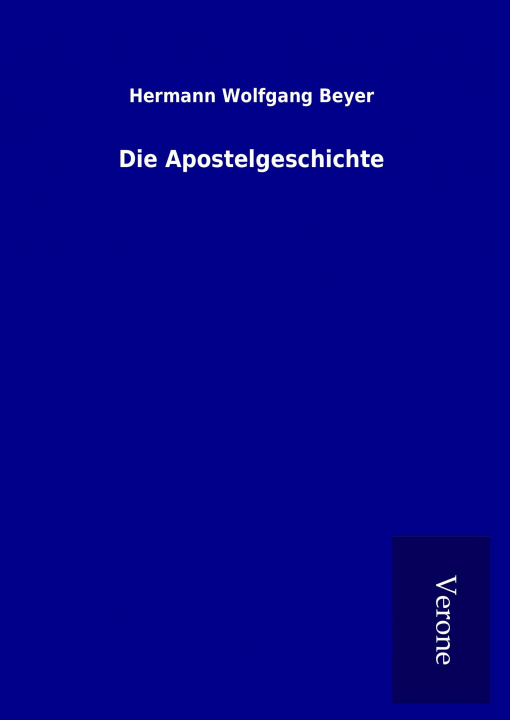 Kniha Die Apostelgeschichte Hermann Wolfgang Beyer