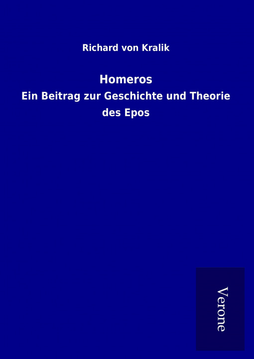 Книга Homeros Richard von Kralik