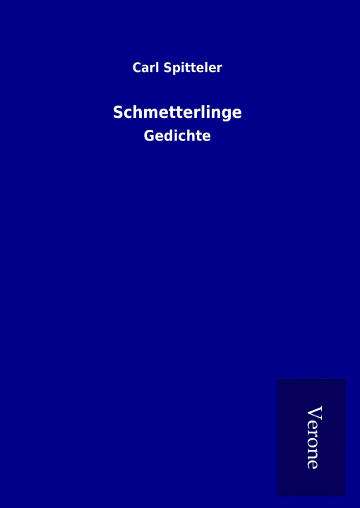 Kniha Schmetterlinge Carl Spitteler