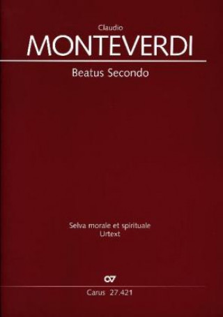 Tiskanica Beatus, Partitur. Bd.2 Claudio Monteverdi