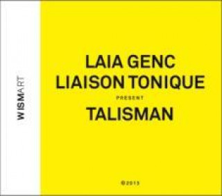 Audio Talisman Laia/Liaison Tonique Genc