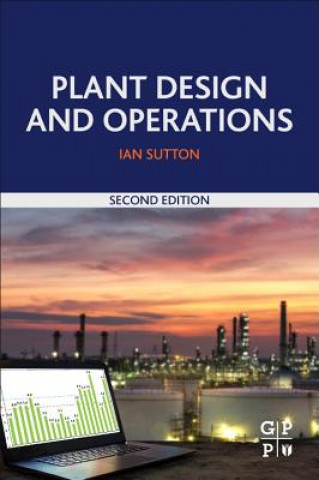 Kniha Plant Design and Operations Ian Sutton