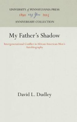 Książka My Father's Shadow David L. Dudley