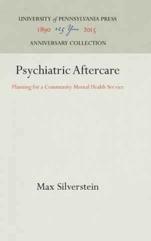 Kniha Psychiatric Aftercare Max Silverstein