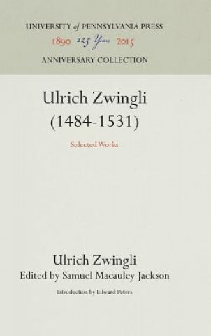 Könyv Sel Writings CB Ulrich Zwingli