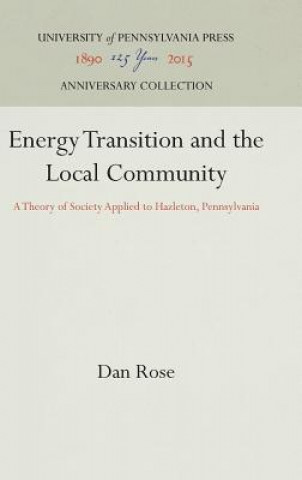 Knjiga Energy Transition and the Local Community Dan Rose