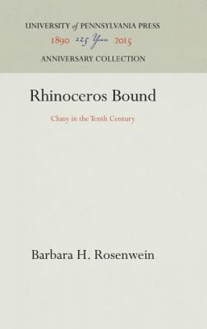 Książka Rhinoceros Bound Barbara H. Rosenwein