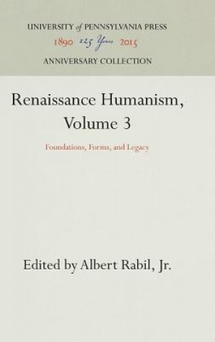 Kniha Renaissance Humanism Jr. Rabil