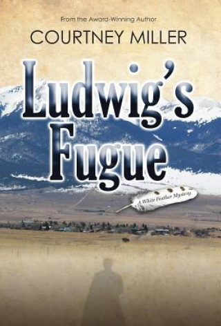 Kniha Ludwig's Fugue Courtney Miller