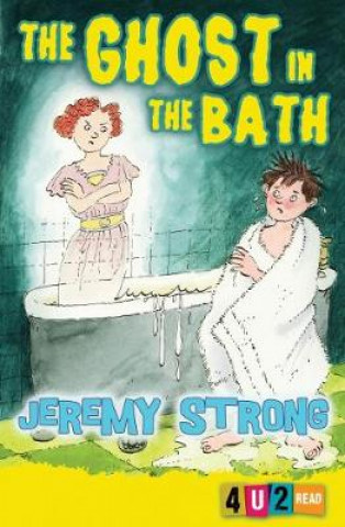Knjiga Ghost in the Bath Jeremy Strong