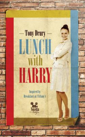 Book Lunch With Harry Tony Drury