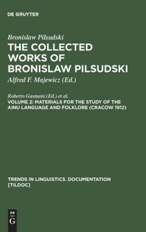 Книга Materials for the Study of the Ainu Language and Folklore (Cracow 1912) Bronislaw Pilsudski