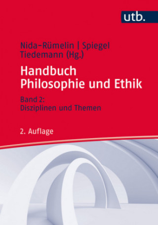 Kniha Handbuch Philosophie und Ethik 2 Julian Nida-Rümelin