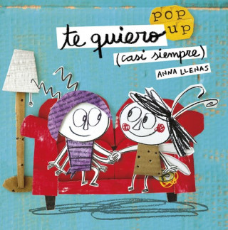 Könyv Te quiero (casi siempre). Un libro pop-up ANA LLENAS