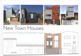 Kniha New Town Houses - Creative Architecture Between Wa lls EVA MINGUET
