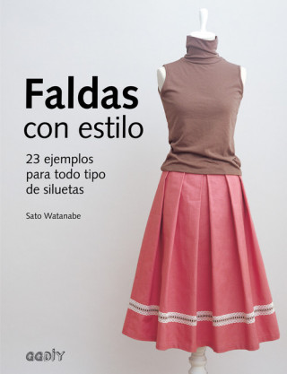 Carte Faldas con estilo. 23 ejemplos para todo tipo de siluetas SATO WATANABE