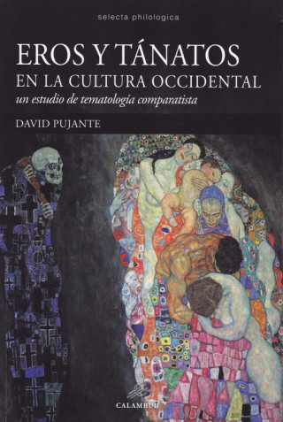 Kniha EROS TANATOS EN LA CULTURA OCCIDENTAL DAVID PUJANTE