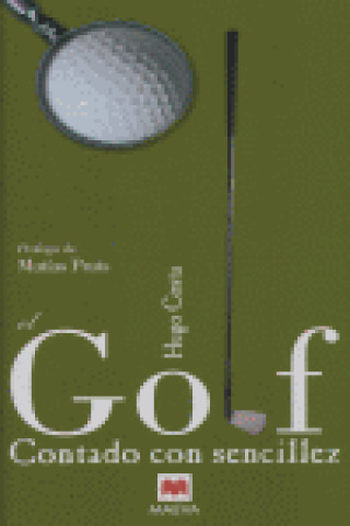 Carte El golf contado con sencillez Hugo Costa Pantoja