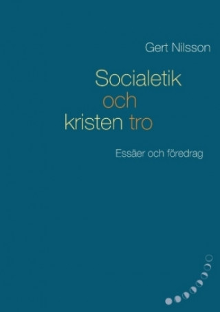 Carte Socialetik och kristen tro Gert Nilsson