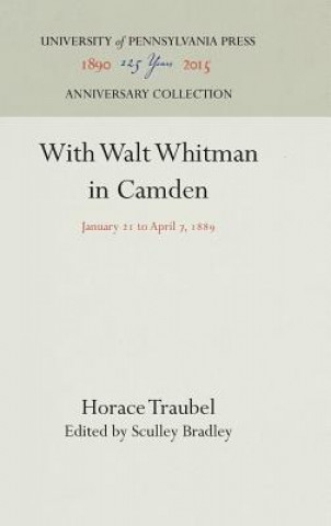 Könyv With Walt Whitman in Camden Horace Traubel