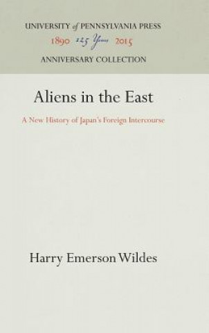 Livre Aliens in the East Harry Emerson Wildes