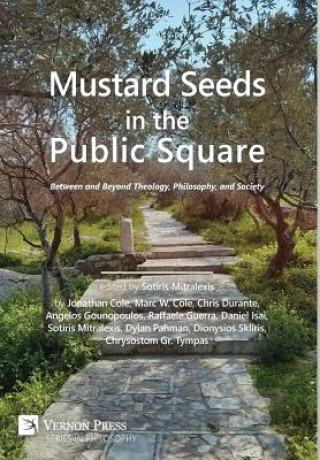 Kniha Mustard Seeds in the Public Square Jonathan Cole