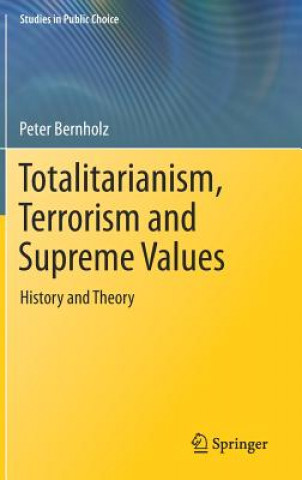 Buch Totalitarianism, Terrorism and Supreme Values Peter Bernholz