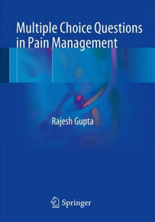 Carte Multiple Choice Questions in Pain Management Rajesh Gupta