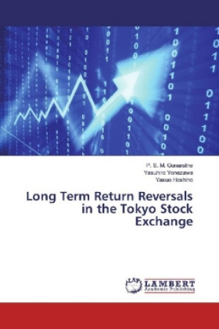 Kniha Long Term Return Reversals in the Tokyo Stock Exchange P. S. M. Gunaratne