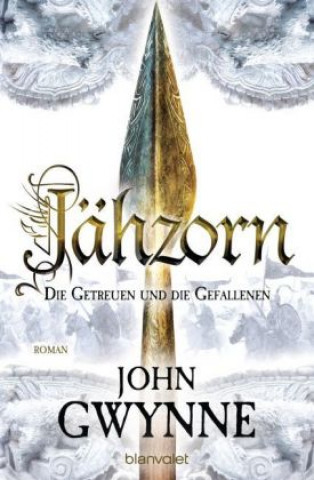 Livre Jähzorn - Die Getreuen und die Gefallenen 3 John Gwynne