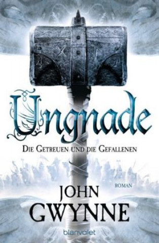 Książka Ungnade - Die Getreuen und die Gefallenen 4 John Gwynne