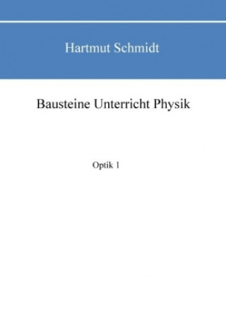 Könyv Bausteine Unterricht Physik Hartmut Schmidt