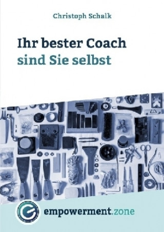 Książka Ihr bester Coach sind Sie selbst Christoph Schalk