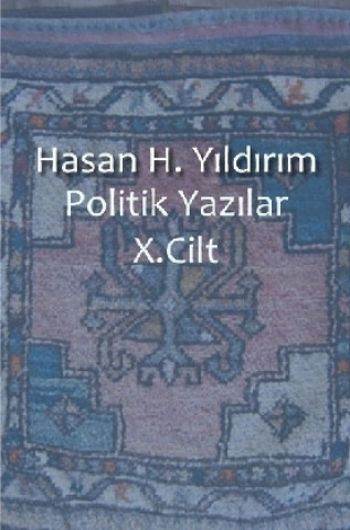 Kniha Politik Yaz lar X. Cilt Hasan H. Y ld r m