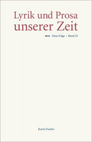Knjiga Lyrik und Prosa unserer Zeit Karin Fischer
