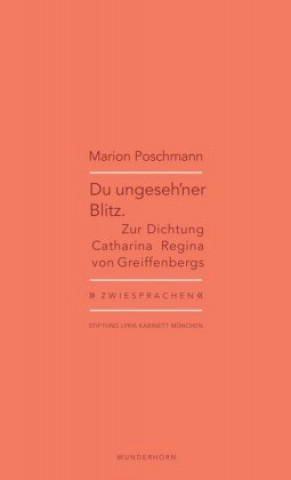 Kniha Du ungeseh'ner Blitz Marion Poschmann