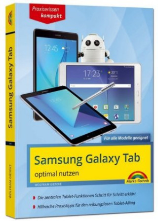 Könyv Samsung Galaxy Tab - optimal nutzen - Für alle Galaxy Modelle geeignet - aktuell zum Android 7 Wolfram Gieseke