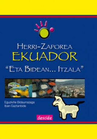 Kniha Ekuador : eta bidean-- itzala 