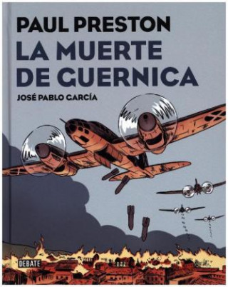 Knjiga La muerte de Guernica en cómic PAUL PRESTON