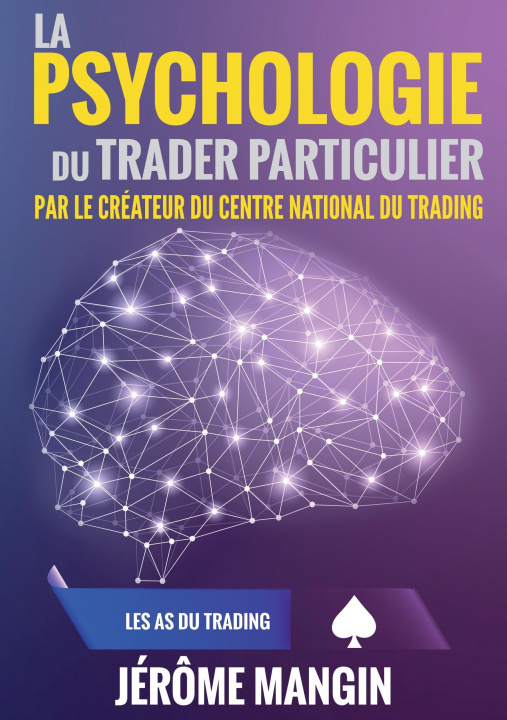 Carte La psychologie du trader particulier Jérôme Mangin
